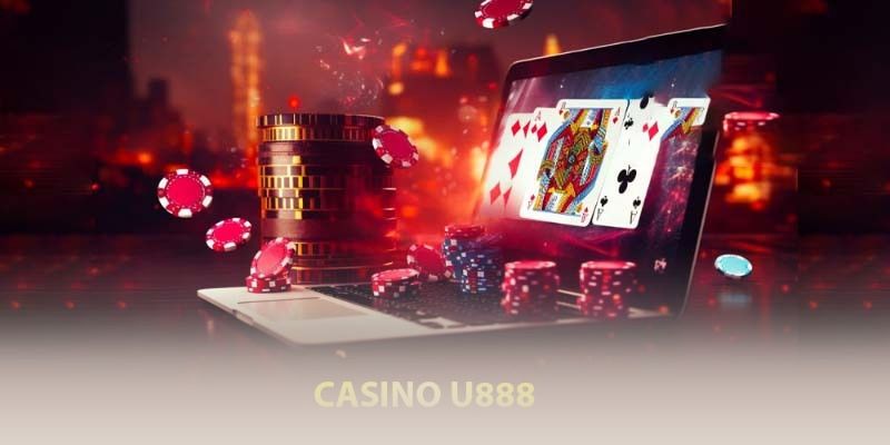 Cái nhìn sơ lược về Casino U888